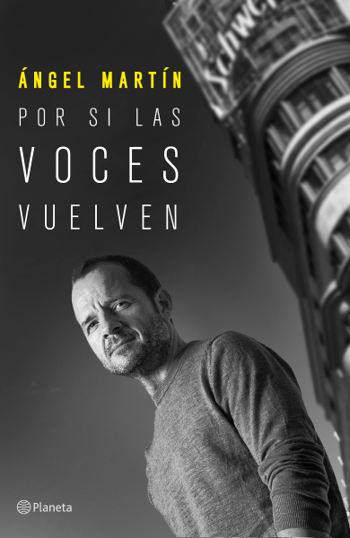Portada del libro «Por si las voces vuelven» de Ángel Martín