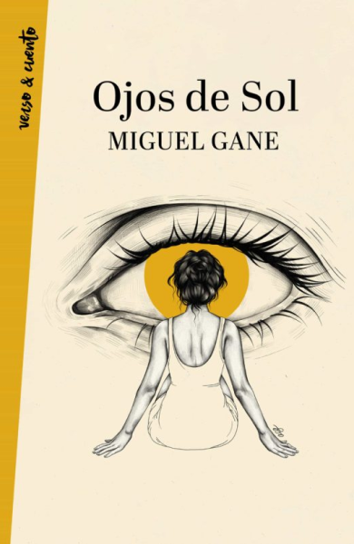 Portada del libro «Ojos de Sol» de Miguel Gane